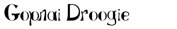 Gopnai Droogie font preview